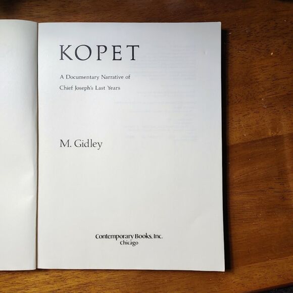 KOPET A documentary Narrative of Chief Joseph's Last Years M. Gidley - Picture 6 of 10